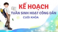 KÉ HOẠCH - Tuần sinh hoạt công dân sinh viên cuối khóa